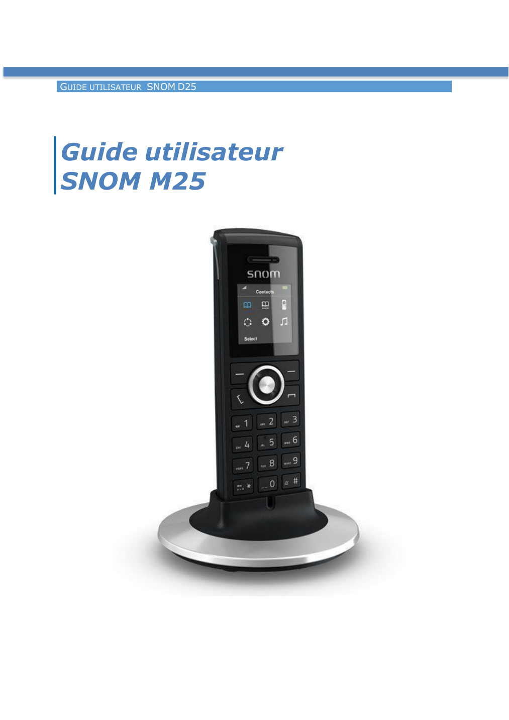 Guide utilisateur du M25